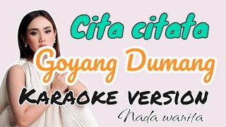 goyang dumang  cita citata karaoke original key [upl. by Akcirred]