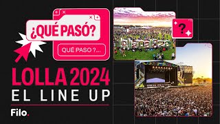 Lollapalooza Argentina 2024 el line up  Qué Pasó [upl. by Fachanan]