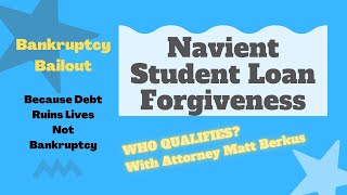 Navient Student Loan Forgiveness Who Qualifies A Lawyer Explains [upl. by Medovich]