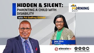 HIDDEN AND SILENT Parenting A Child With Disability ll MONDAY MORNING DIGEST  16TH SEPT 2024 [upl. by Alihs]