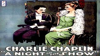 A Night In The Show 1915  Silent Comedy Movie  Full HD  Charlie ChaplinCharlotte Mineau [upl. by Sweatt]