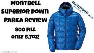 Montbell Superior Down Parka Review [upl. by Zel]