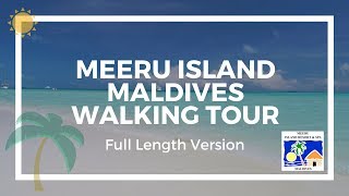 Meeru Island Resort amp Spa Maldives Walking Tour Full Version [upl. by Revolc]