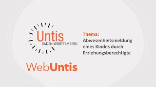 WebUntis Abwesenheitsmeldung eines Kindes durch die Erziehungsberechtigten [upl. by Enirod999]