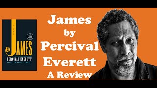 James by Percival Everett A Review [upl. by Nirtak]