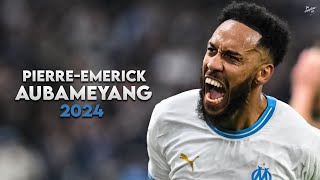 PierreEmerick Aubameyang 2024  Amazing Skills Assists amp Goals  OM  HD [upl. by Lehplar]