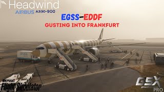 Headwind Airbus A330900 How does this aircraft handle strong winds in MSFS2020 EGSSEDDF [upl. by Getter727]