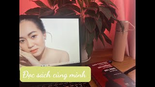 Đọc Sách Cùng Mình Nói chuyện là bản năng giữ miệng là tu dưỡng im lặng là trí tuệ Read with me [upl. by Ydnac]