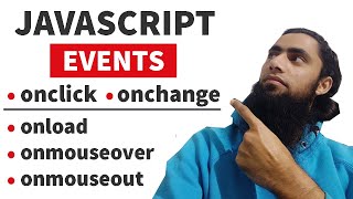 07 🔥What is an Event in JavaScript  onclick onchange onmouseover onmouseout onload How to Use [upl. by Nesnah]