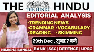 The Hindu Editorial Analysis 29TH December2023 Vocab Grammar Reading Skimming  Nimisha Bansal [upl. by Palermo634]