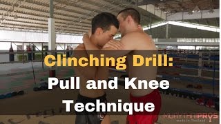 Muay Thai Clinching Drill  Basic Position and Kneeing Drill [upl. by Demitria524]