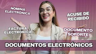 ¿Cómo funcionan los documentos electrónicos l Guía Básica🤓 [upl. by Akinod229]