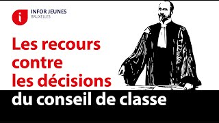 Le recours contre les décisions du conseil de classe [upl. by Ketchan474]