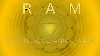 Manipura Chakra Activation Music 528 hz  Ram Mantra Chanting Meditation [upl. by Annahahs]