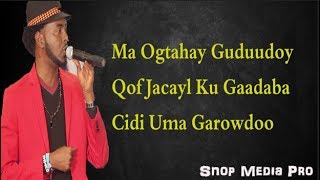 AHMAD RASTA HEESTA GOBAAD LYRICS 2018 [upl. by Carbo]