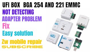 UFI BOX BGA 254 and 221 EMMC NOT DETECTING ADAPTER PROBLEM FIX EASY SOLUTION ufi adapter fix [upl. by Ecirtnahs]