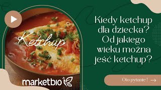 Kiedy ketchup dla dziecka Od jakiego wieku można go jeść 🍅🍅🍅🍕 🍟❤️❤️ keczAP amp keczUP ❤️ [upl. by Nagah]