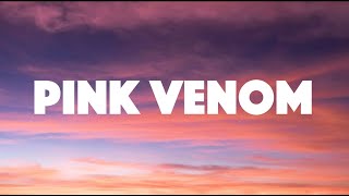 BLACKPINK  Pink Venom Lyrics [upl. by Mason]