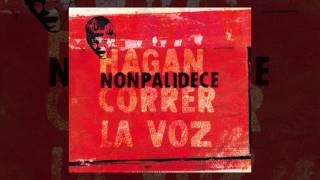 Nonpalidece  Hagan correr la voz FULL ALBUM 2006 [upl. by Aemat747]