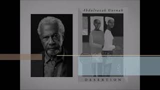 AUDIOBOOK Abdulrazak Gurnah Desertion 3 [upl. by Yrehc]