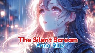 Nightcore  Silent Scream Anna Blue lyrics [upl. by Aener]