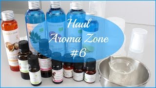 Haul Aroma Zone 6 [upl. by Rammaj]