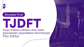 Simulado TJDFT – Analista Jud Área Apoio Especializado Especialidade Administração – Correção [upl. by Yerffoej]