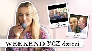 WEEKEND BEZ DZIECIKIERUNEK PODLASIE [upl. by Delp99]