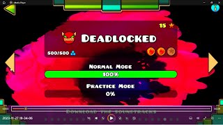 Geometry Dash Deadlocked [upl. by Comyns]