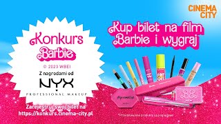 KUP BILET NA FILM BARBIE I WYGRAJ NAGRODY OD NYX PROFESSIONAL MAKEUP [upl. by Nollid]