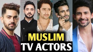 35 Handsome Muslim Indian TV Actors  You Dont Know [upl. by Zurn]