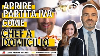 Aprire Partita Iva Come Chef a Domicilio  Requisiti Necessari Per Avviare LAttività [upl. by Leodora]