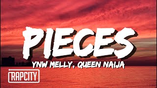 YNW Melly  Pieces Lyrics ft Queen Naija [upl. by Notac]