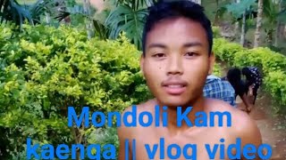 Dalba mondoli kam kataienga  short vlog video [upl. by Theron777]