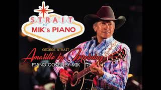 George Strait  Amarillo By Morning Piano Cover [upl. by Arihaz756]