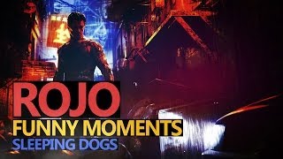 Funny Moments 9 Sleeping Dogs  Rojo amp Urhara [upl. by Essam]