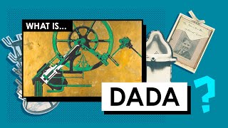 What is Dada Art Movements amp Styles [upl. by Cchaddie]