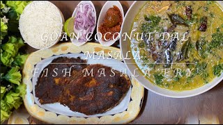 Goan Coconut Dal Masala amp Fish Masala Fry [upl. by Foulk]