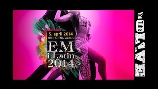 2014 Euro Latin Aarhus  Final  DanceSport Total [upl. by Zillah]