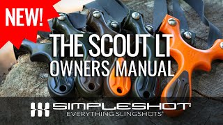 Scout LT Owners Manual  Get to know the new slingshot from SimpleShot [upl. by Dougal248]