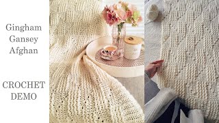 Gingham Gansey Afghan  Crochet Stitch Demo [upl. by Tecu]