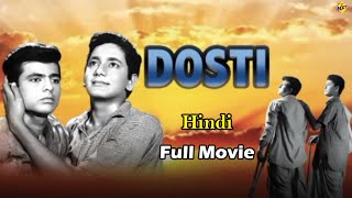 Dosti  दोस्ती 1964 Hindi Full Movie  Sudhir Kumar Sawant  Sushil Kumar Somaya  Tvnxt Hindi [upl. by Ateekram]