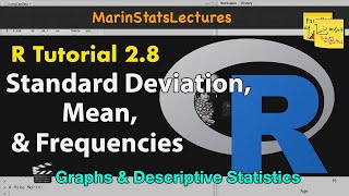 Calculating Mean Standard Deviation Frequencies and More in R  R Tutorial 28 MarinStatsLectures [upl. by Suiravat]