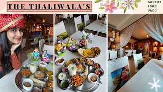 THE THALIWALA’S  Rajasthani Restaurant in Ranchi MAHARAJA THALI amp ROYAL AMBIENCE Ranchi Food Vlog [upl. by Llerehs889]