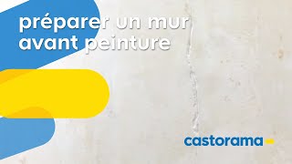 Préparer un mur avant peinture Castorama [upl. by Annoda45]