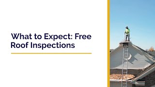 What to Expect From Free Roof Inspections [upl. by Ariaec438]