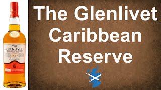 The Glenlivet Caribbean Reserve Single Malt Scotch Whisky Review from WhiskyJason [upl. by Aser217]