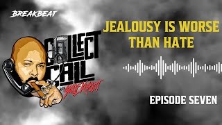 Collect Call With Suge Knight Episode 7 Jealousy Is Worse Than Hate [upl. by Anne-Marie635]