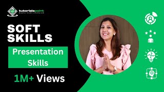 Soft Skills  Presentation Skills  How to Improve your Presentation  Tutorialspoint [upl. by Drucy]