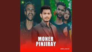 Moner Pinjiray [upl. by Bertolde]